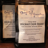 Wicked Dark Roast Coffee Beans