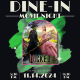 Wicked Dine-In Movie Night