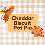 Cheddar Biscuit Pot Pie