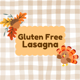 Gluten Free Lasagna