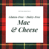 Gluten Free & Vegan Mac & Cheese