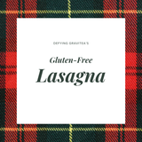 Gluten Free Lasagna